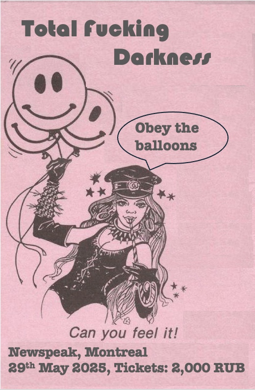 Can you feel it! Newspeak,
        Montreal 29th May 2025